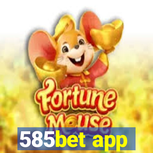 585bet app