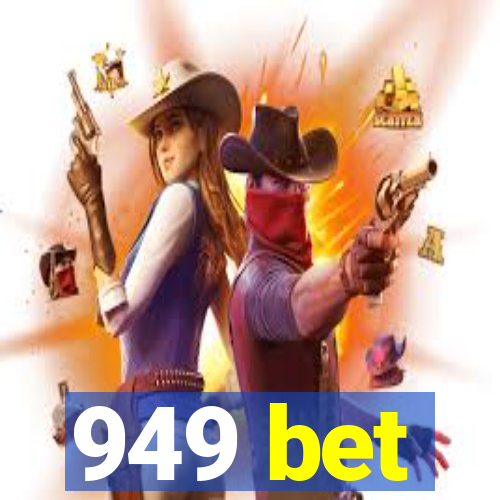 949 bet