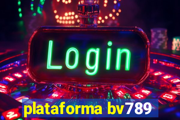 plataforma bv789