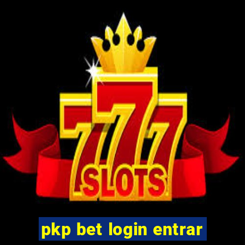 pkp bet login entrar