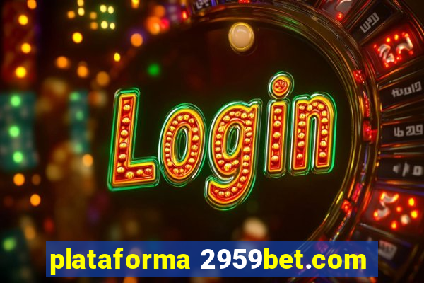 plataforma 2959bet.com