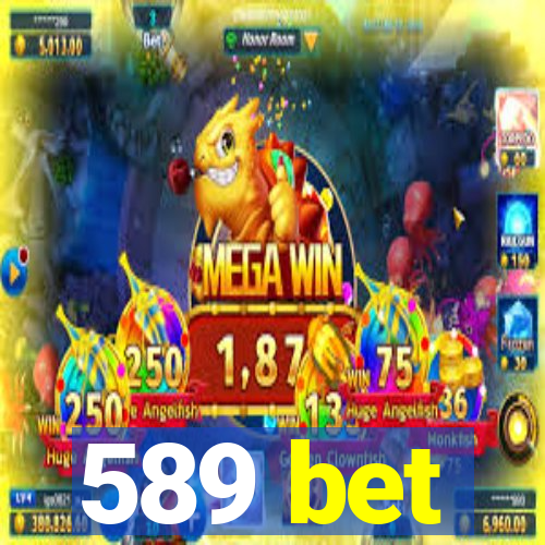 589 bet