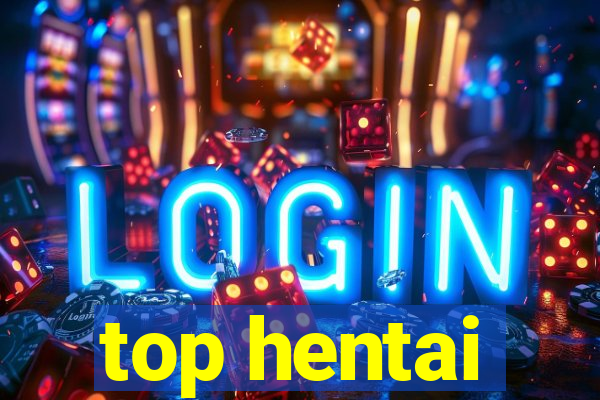 top hentai