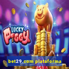 bet29.com plataforma