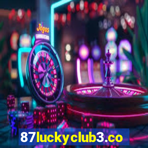 87luckyclub3.com