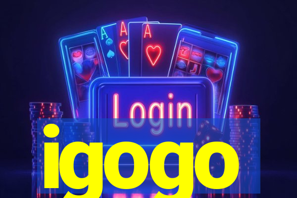 igogo