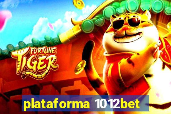 plataforma 1012bet