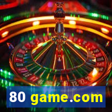 80 game.com