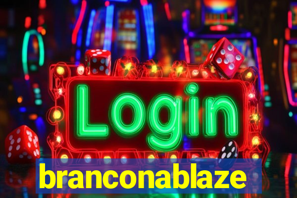 branconablaze