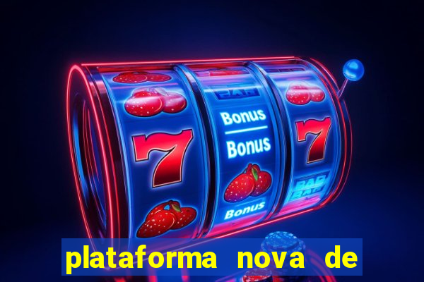 plataforma nova de jogos de aposta