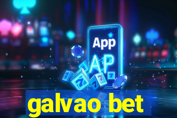 galvao bet