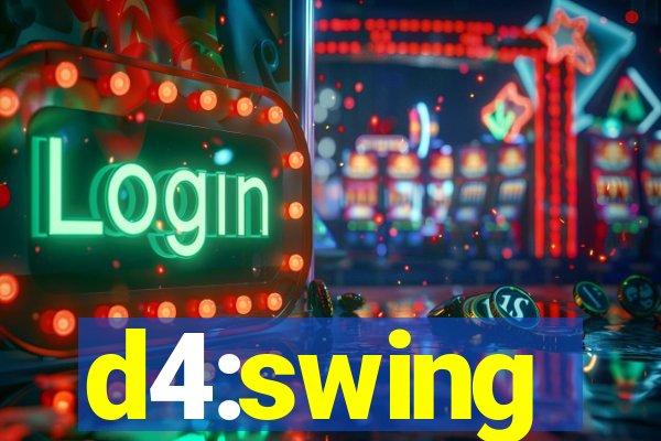 d4:swing