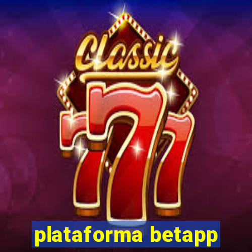 plataforma betapp