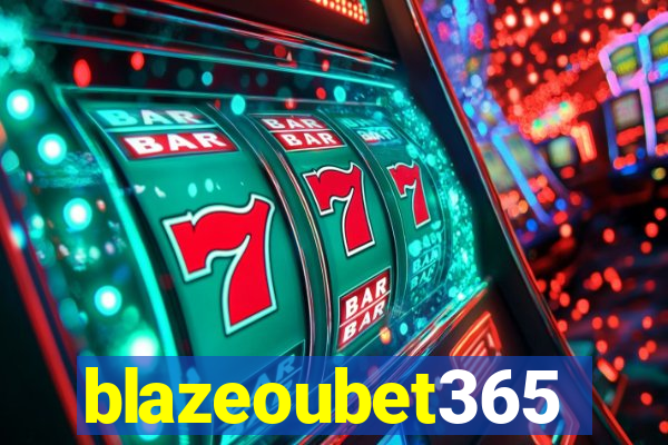 blazeoubet365