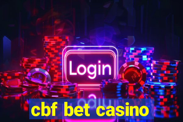 cbf bet casino