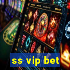 ss vip bet