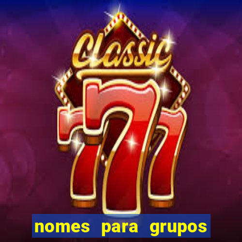 nomes para grupos de loteria no zap