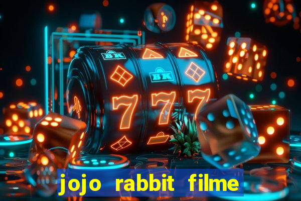 jojo rabbit filme completo dublado