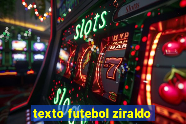 texto futebol ziraldo