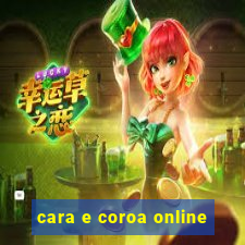 cara e coroa online