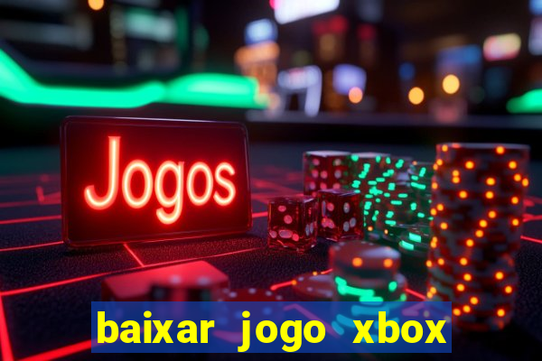 baixar jogo xbox 360 rgh