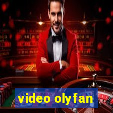 video olyfan