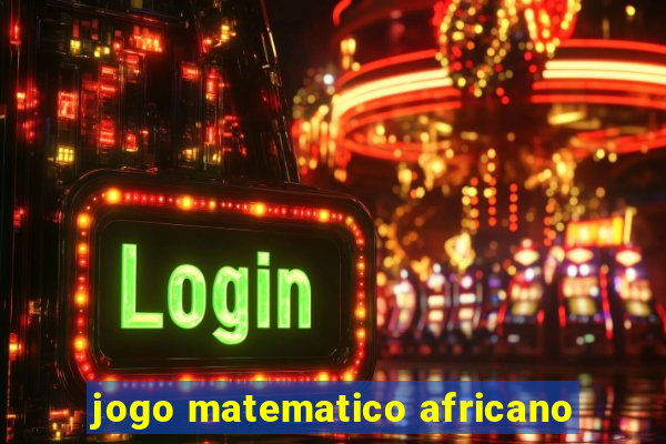 jogo matematico africano