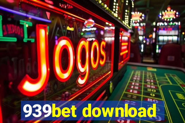 939bet download