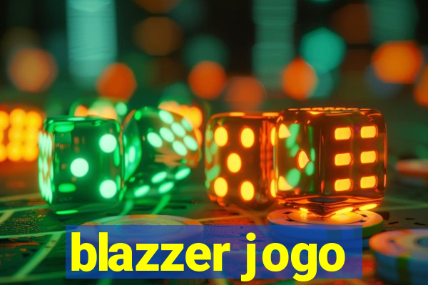 blazzer jogo