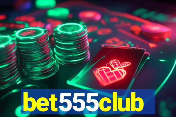 bet555club