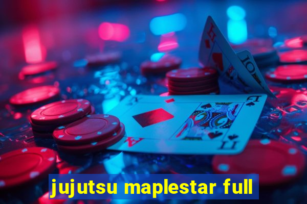 jujutsu maplestar full