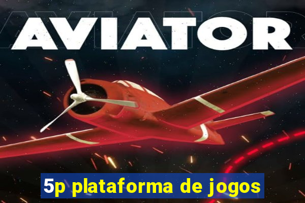 5p plataforma de jogos