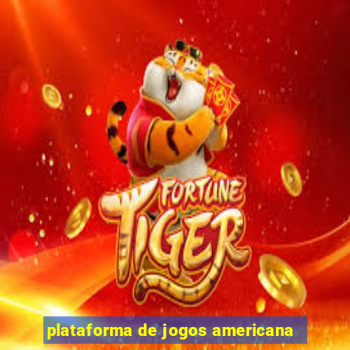 plataforma de jogos americana