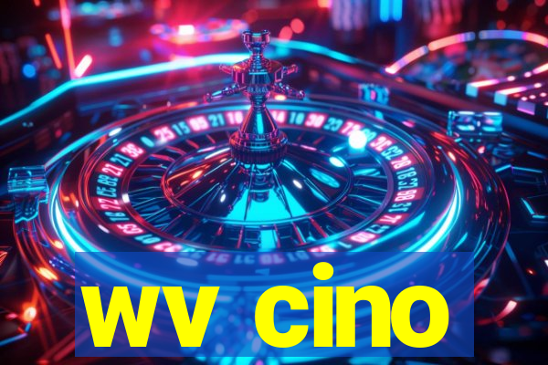 wv cino