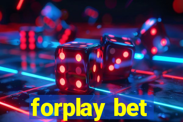 forplay bet