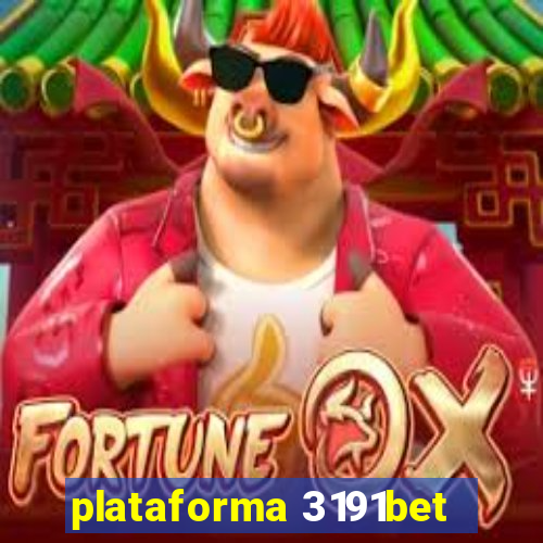 plataforma 3191bet