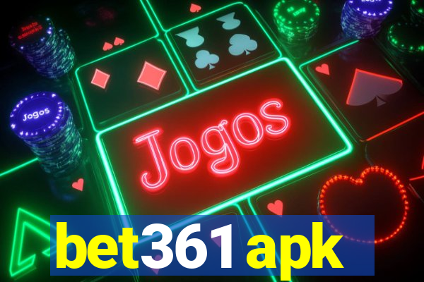 bet361 apk