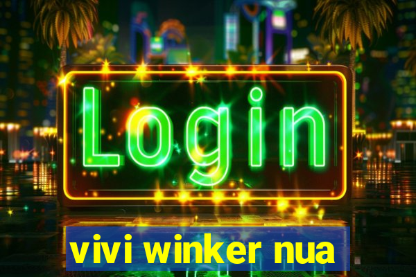 vivi winker nua