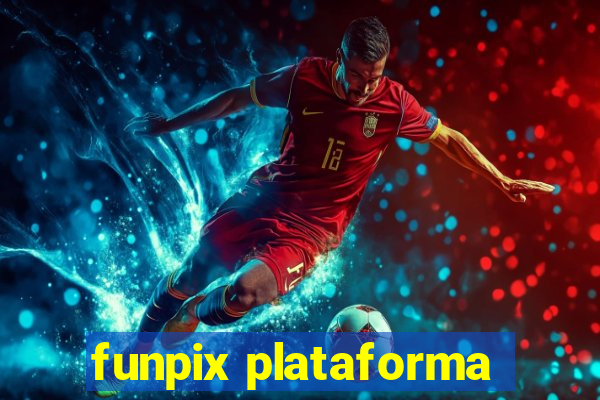 funpix plataforma