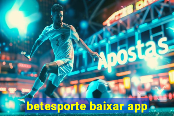 betesporte baixar app