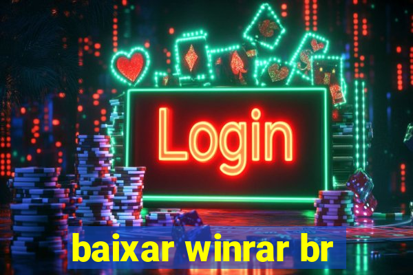 baixar winrar br