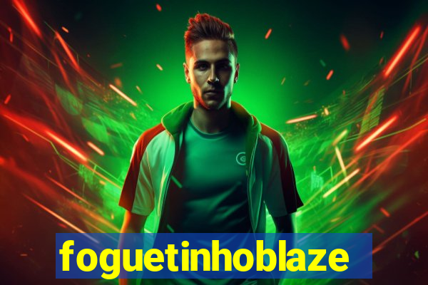 foguetinhoblaze