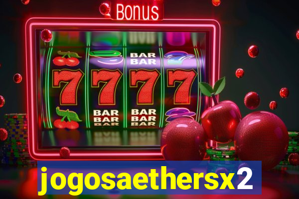 jogosaethersx2