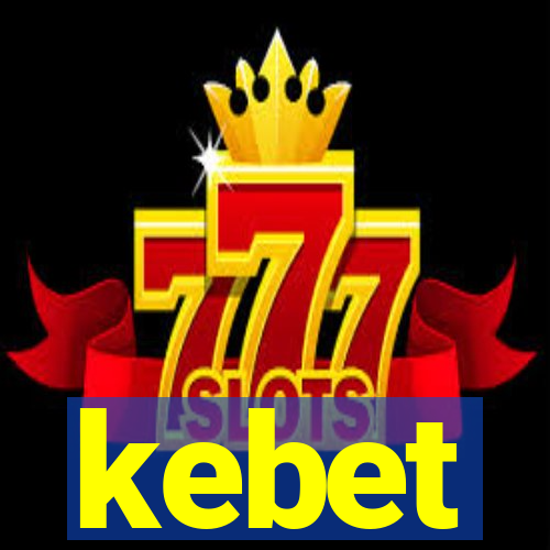 kebet