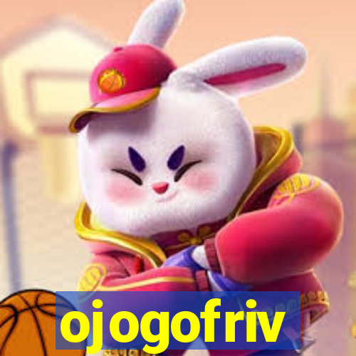 ojogofriv