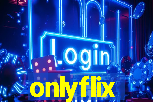 onlyflix