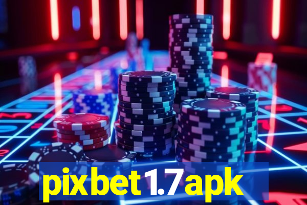 pixbet1.7apk