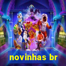 novinhas br