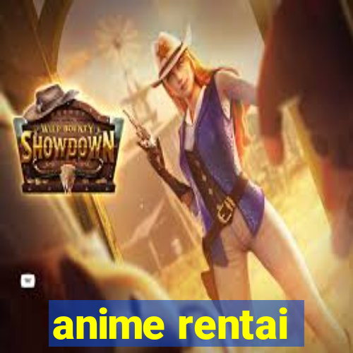 anime rentai