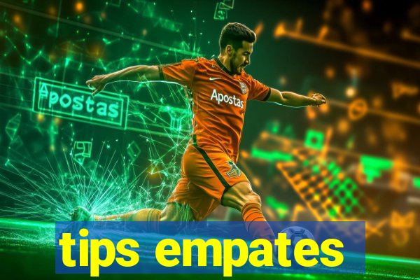 tips empates